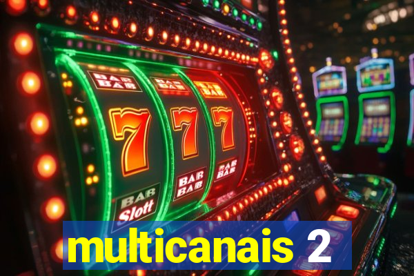 multicanais 2